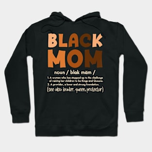 Black Mom Melanin Definition African American Mother's Day Hoodie